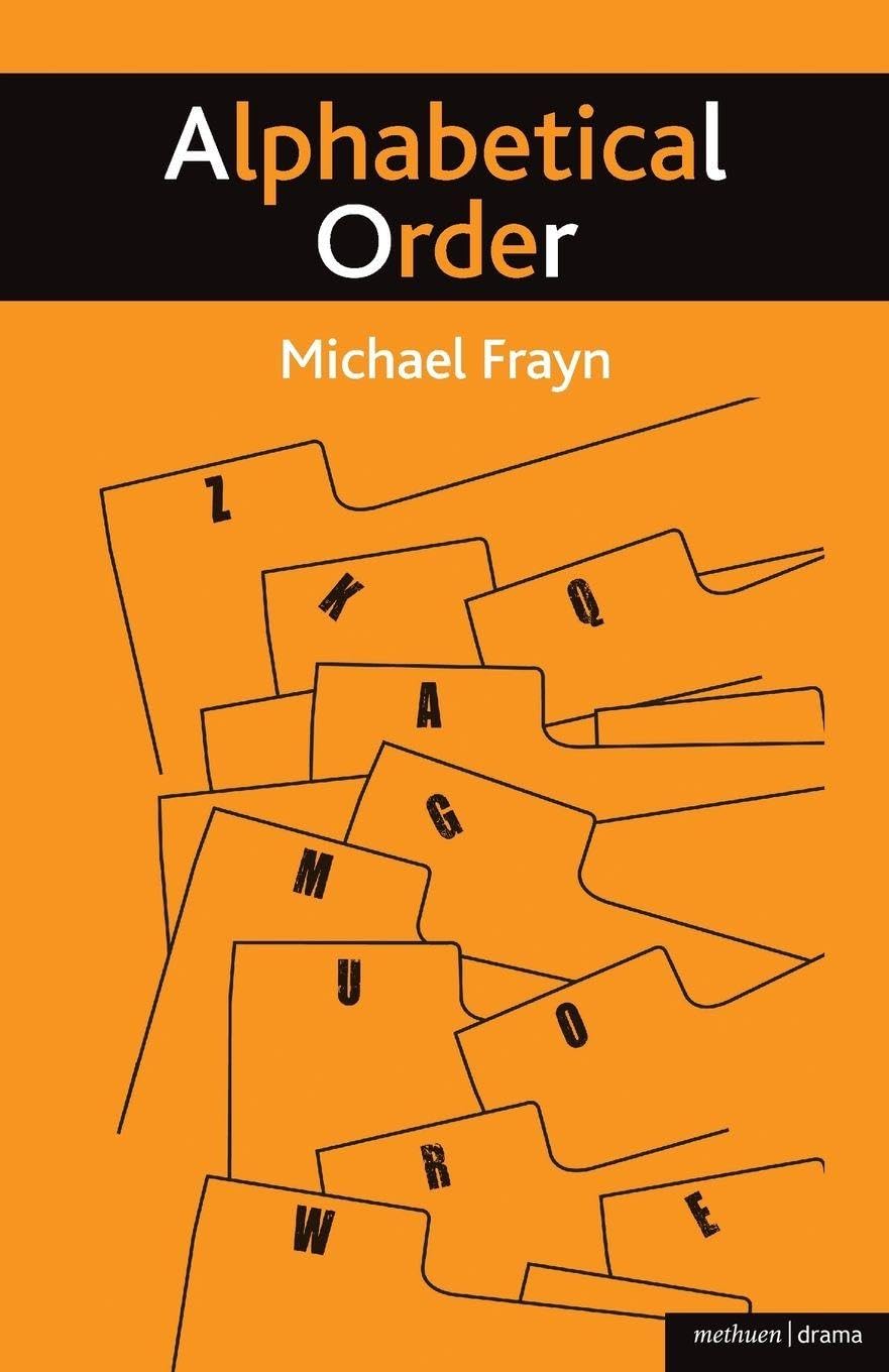 Alphabetical Order (Modern Plays)-Michael Frayn