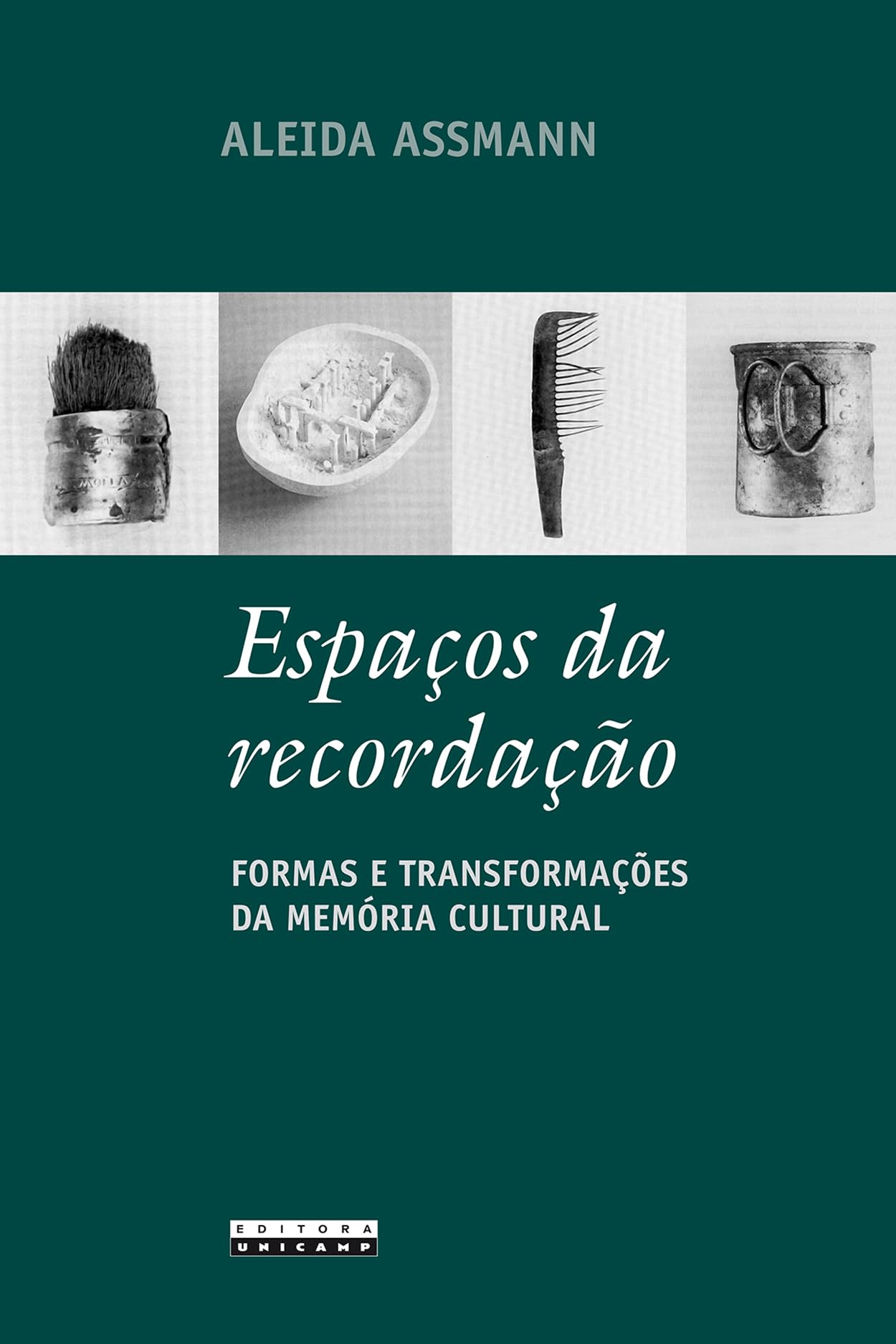 Espaços da recordação: Formas e transformações da memória cultural