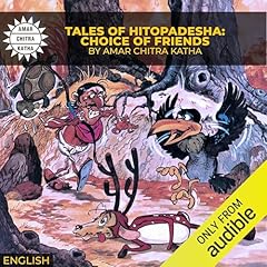 Couverture de Tales of Hitopadesha: Choice of Friends