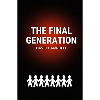 The Final Generation Audiobook by David Campbell episode artwork