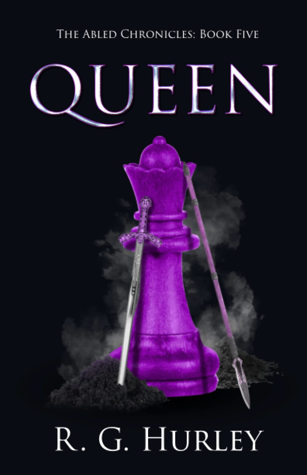 Queen: The Abled Chronicles: Book Five