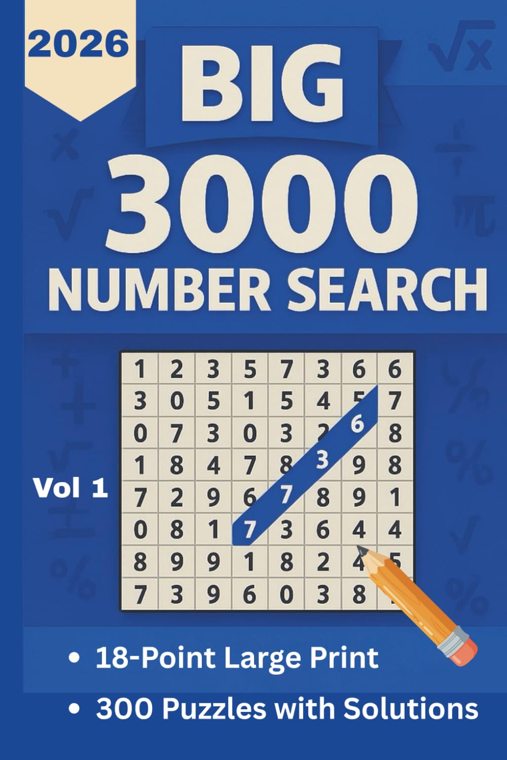 BIG 3000 Number Search: 300 Easy-to-Read Number Puzzles for Adults & Seniors to Boost Memory, Focus, and Brain Health | Includes Solutions
