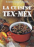 La cuisine tex-mex 2737224241 Book Cover