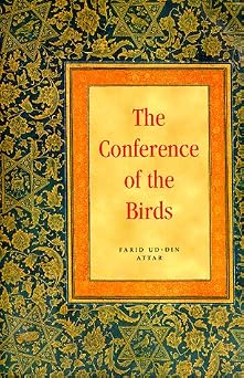 Conference of the Birds Attar, Farid Ud-Din; Adamson, Kate and Nott, CS