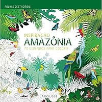 Amaz™nia: 70 Desenhos Para Colorir - Cole‹o Inspira‹o 8574482552 Book Cover
