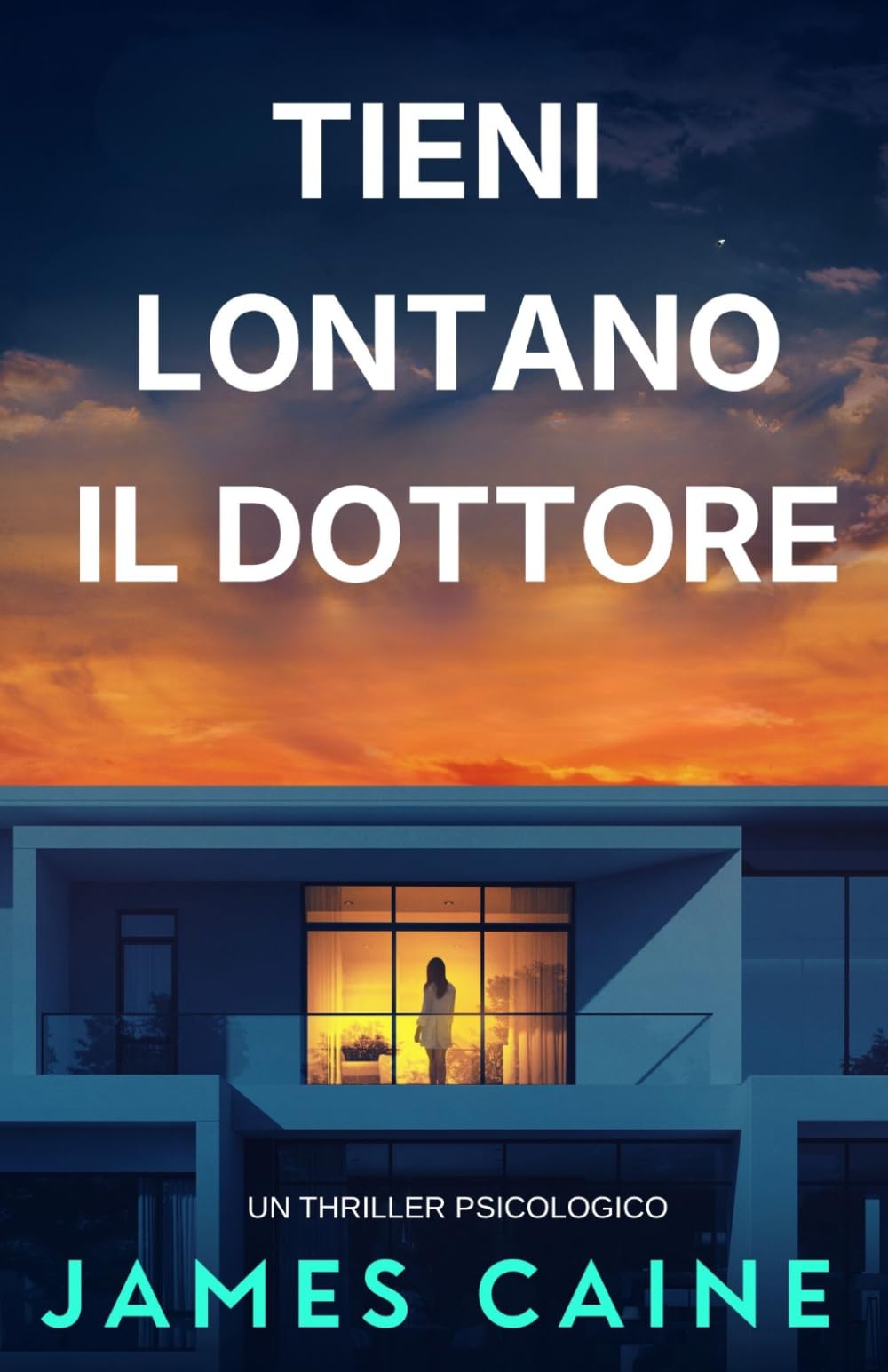 Tieni Lontano il Dottore: Un Thriller Psicologico