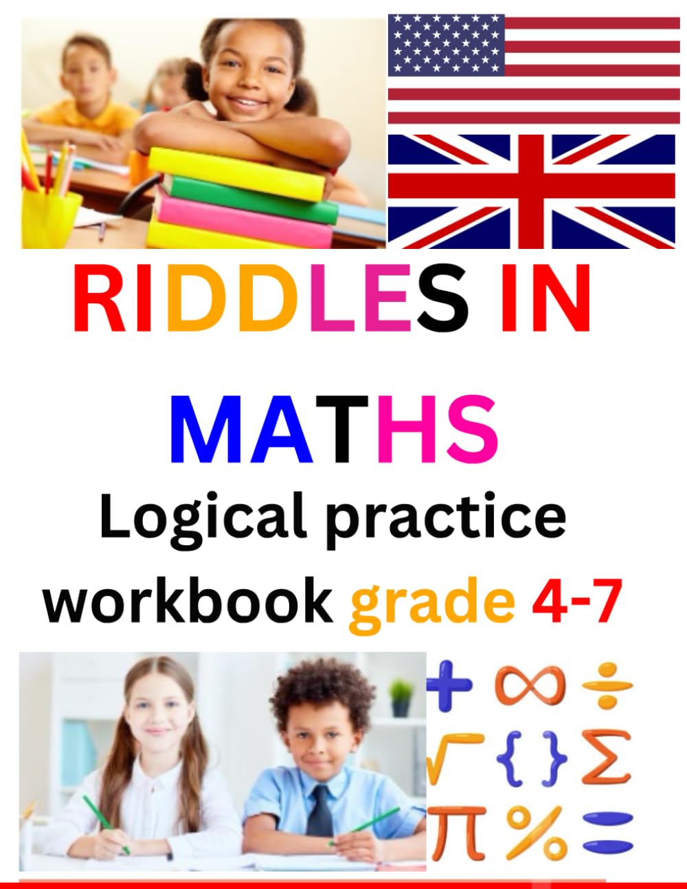 RIDDLES IN MATHS LOGICAL PRACTICE WORKBOOK GRADE 4-7: EVERYDAY PRACTICE WORKBOOK; FOCUSING ON REAL-LIFE AND WORD PROBLEMS,FOR EFFECTIVE BUILDING AND ... QUESTIONS AND ANSWERS. SMART BRAIN 62P