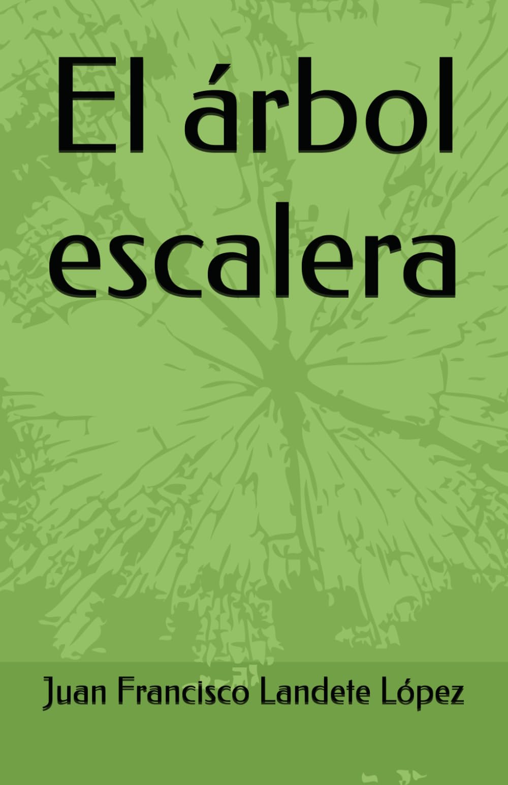 El árbol escalera