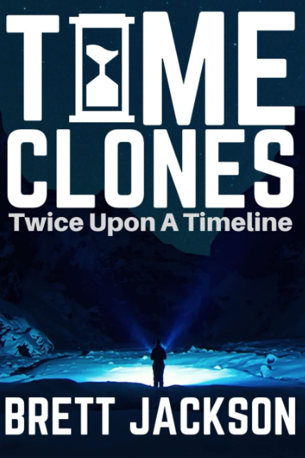 Twice Upon A Timeline (Time Clones)