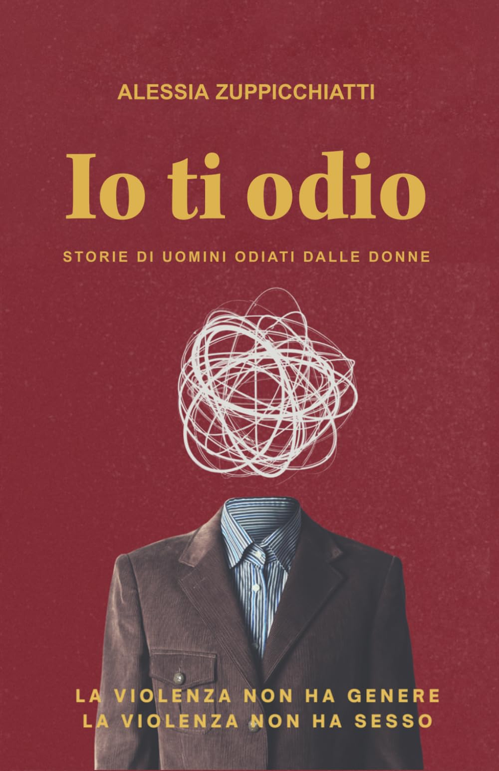 Io ti odio: Quando un padre diventa bersaglio