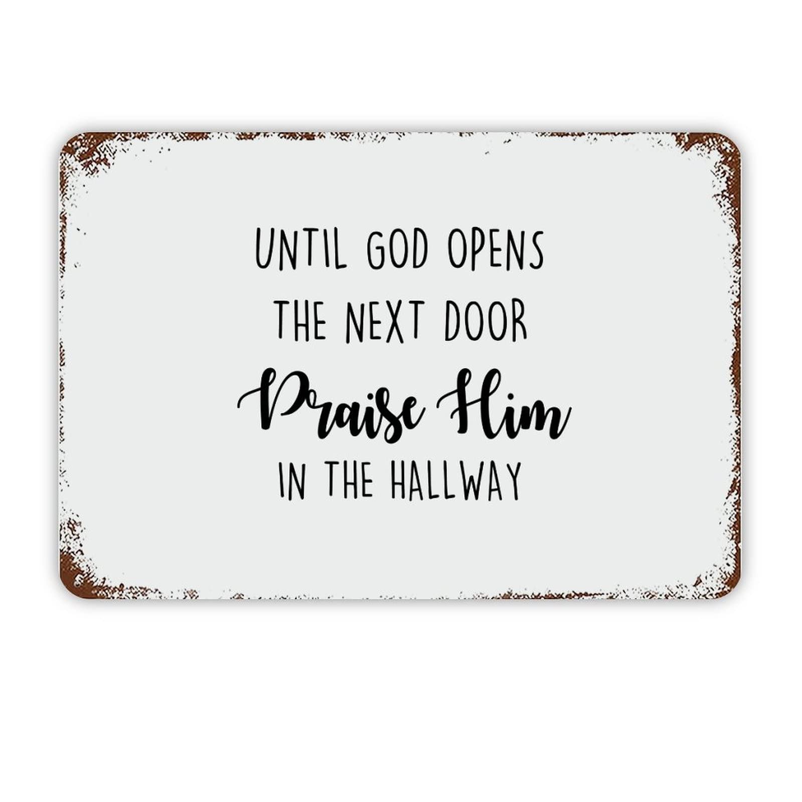 ENEDNATE Inspirational Quote Metal Sign in The Hallway Retro Decorative Aluminum Tin Signs 8x12 Inch Man Cave Street Metal Sign for Office School Classroom Nursery Decoration