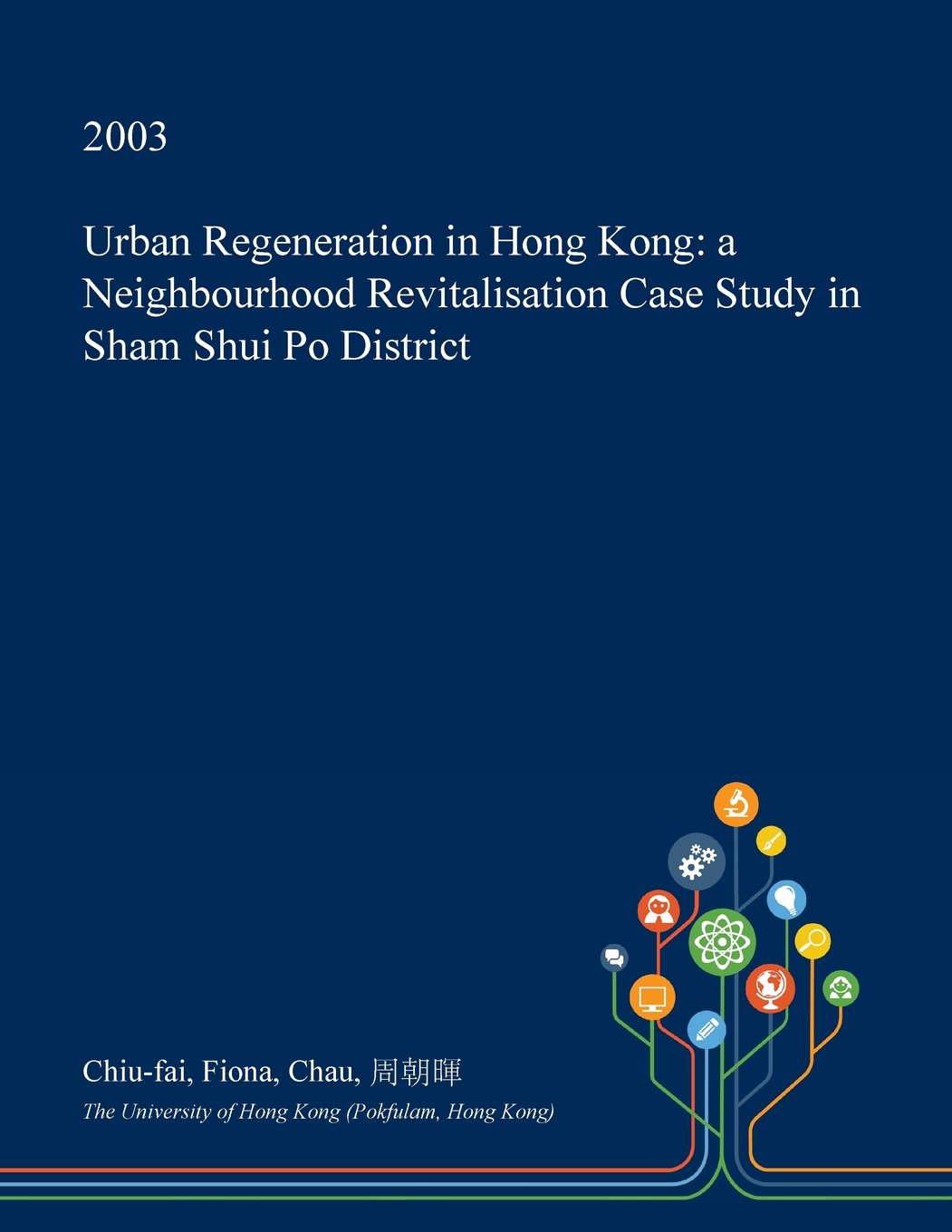 Buy Urban Regeneration in Hong Kong: a Neighbourhood Revitalisation ...
