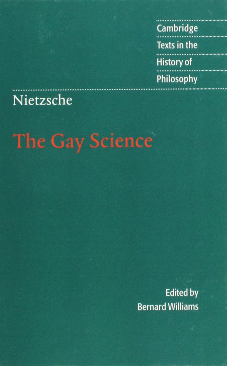 Nietzsche: The Gay Science by Friedrich Nietzsche, Bernard Wi... - 9780521631594