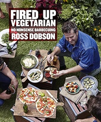 Fired Up: Vegetarian: No Nonsense Barbecuing Fired Up: Vegetarian: No Nonsense Barbecuing book cover