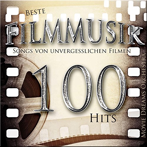 Beste Filmmusik Songs von unvergesslichen Filmen [Musik inspiriert