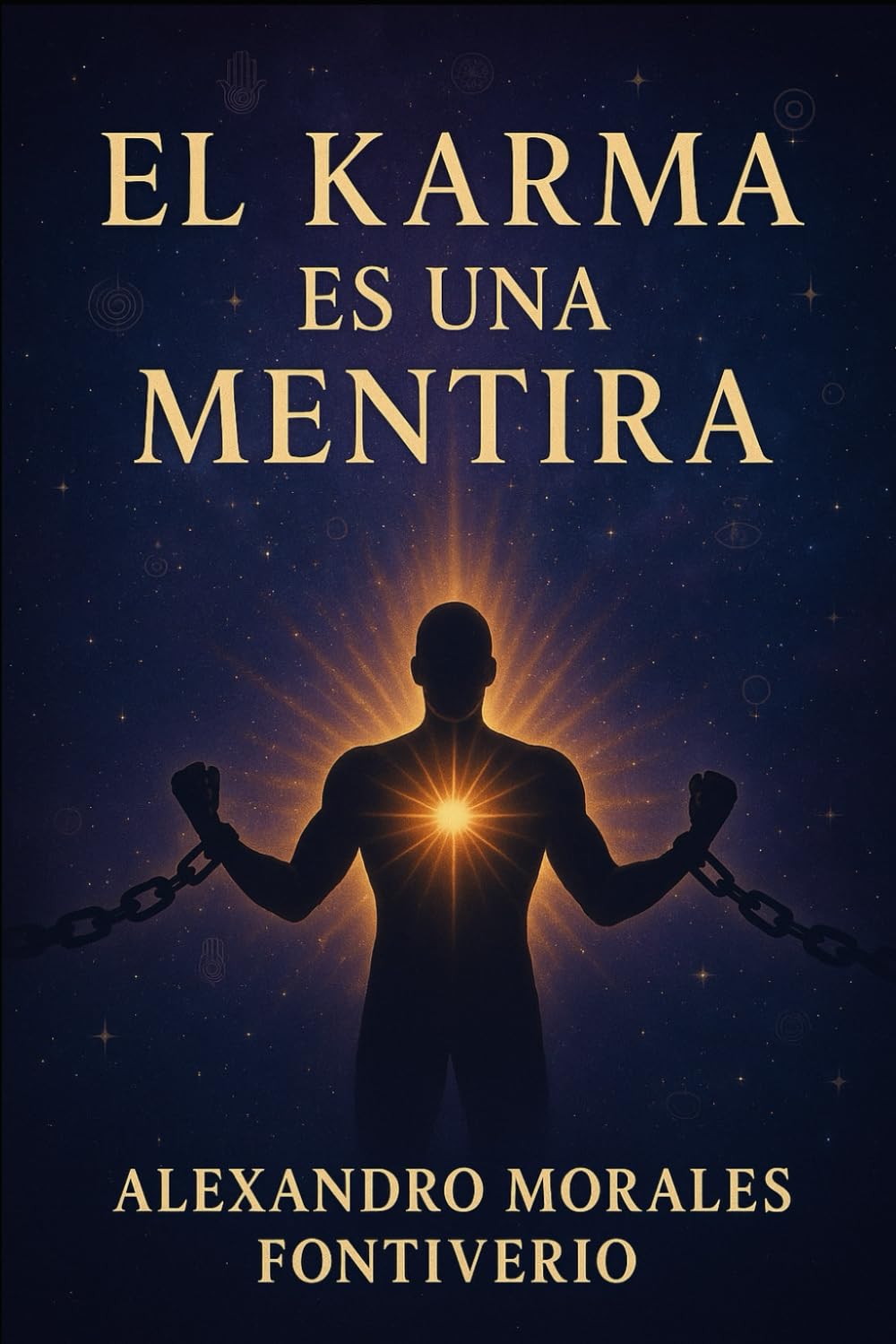 El Karma es una Mentira