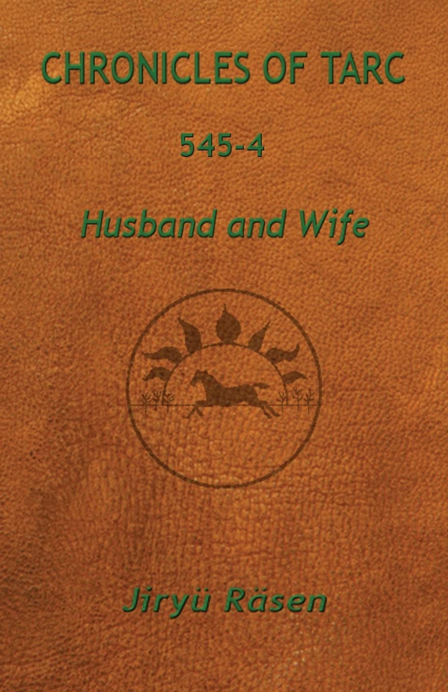 Chronicles of Tarc 545-4: Husband and Wife
