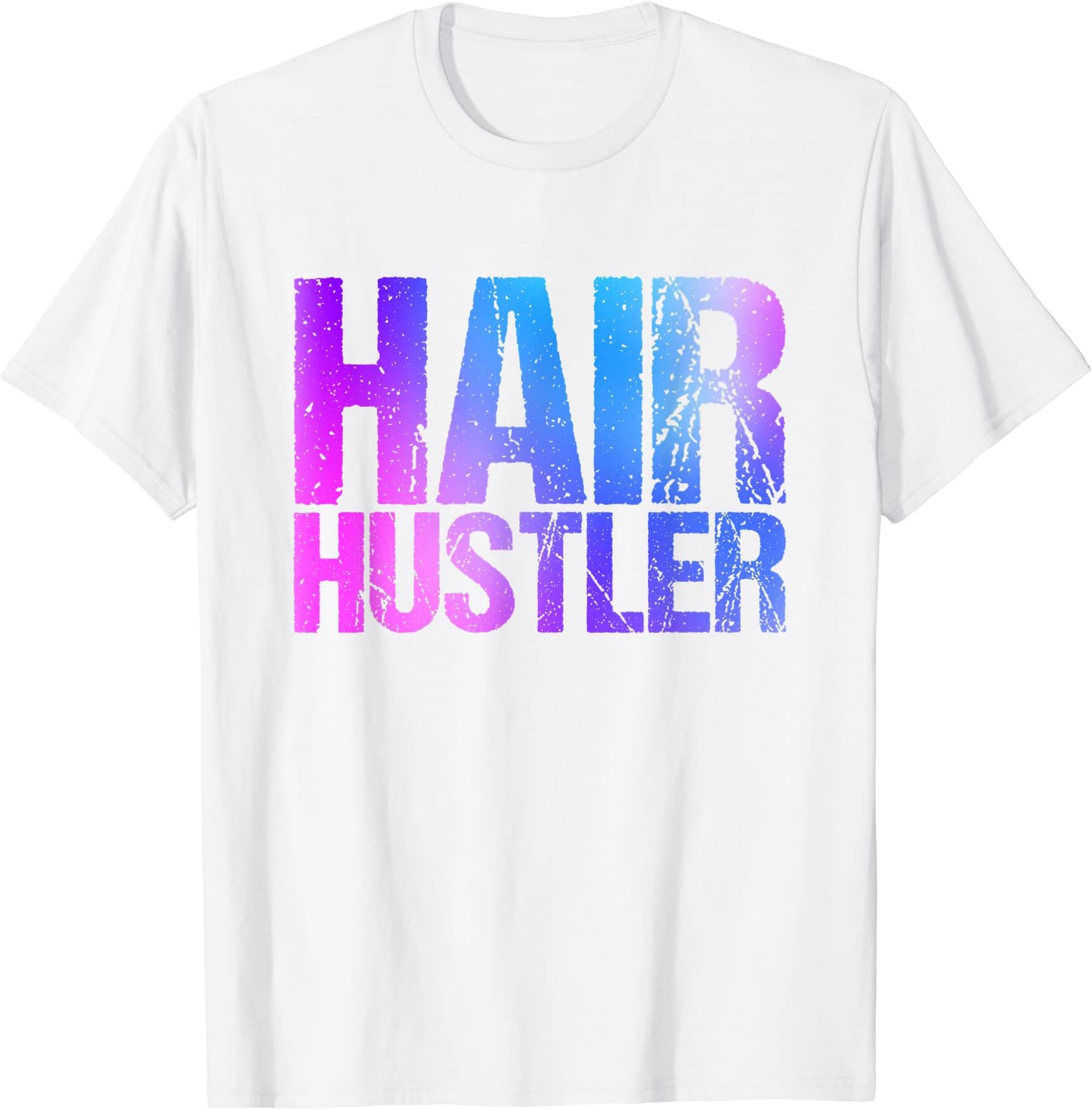 Hair HustlerT-Shirt