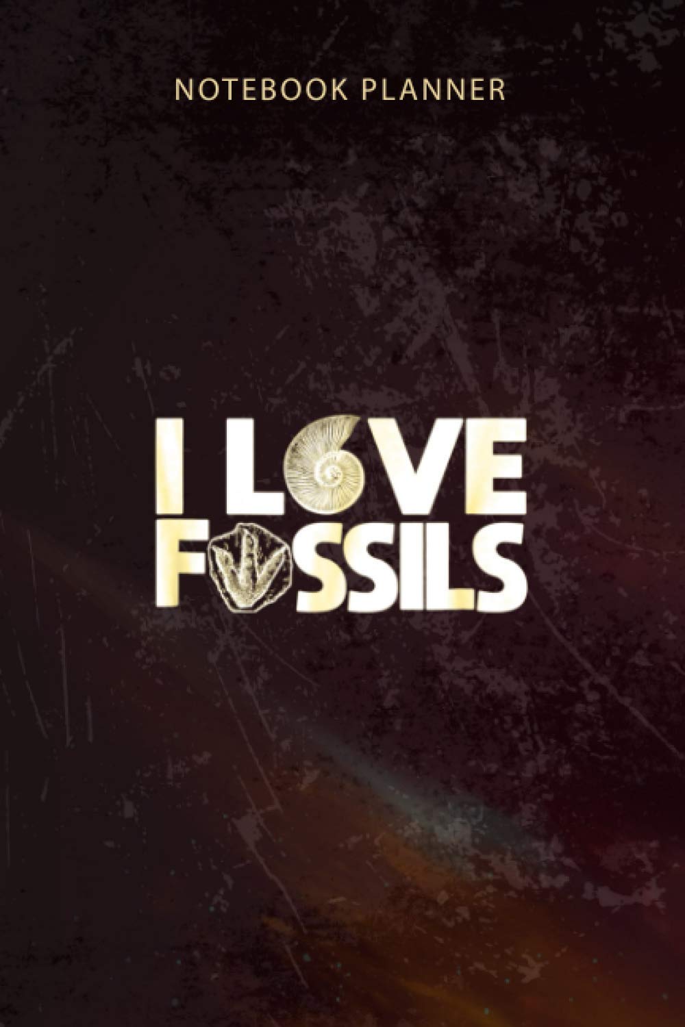 Notebook Planner Fossil Hunting Fossil Collecting: 114 Pages, Organizer, Appointment , Diary, Budget, Happy, 6x9 inch, To-Do List
