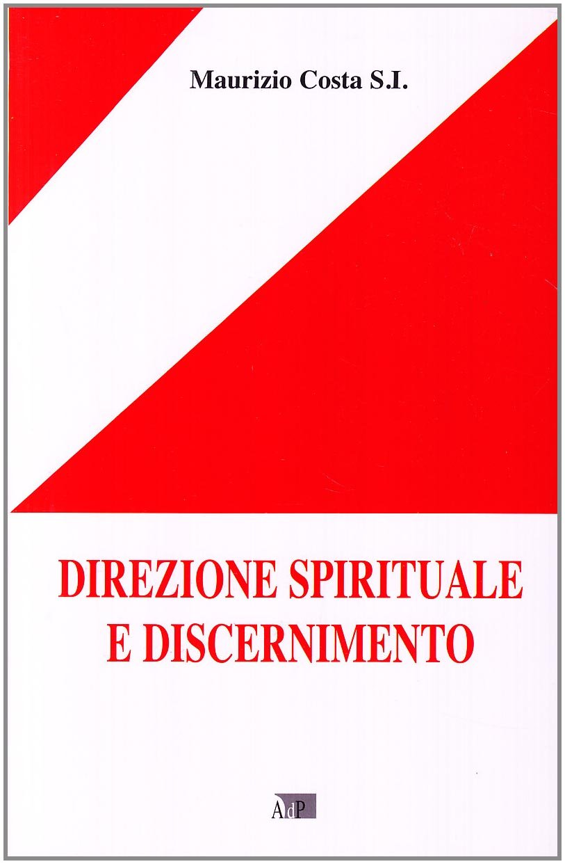 Direzione Spirituale E Discernimento - 4