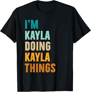 Kayla Personalized Name Birthday Gift Idea T-Shirt