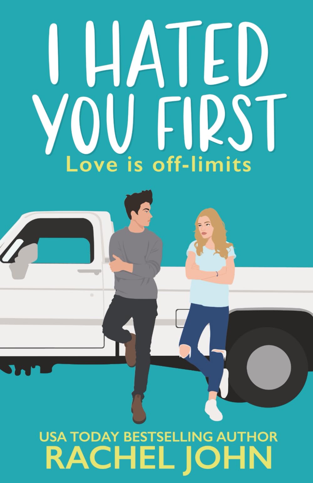 I Hated You First (Sworn to Loathe You)