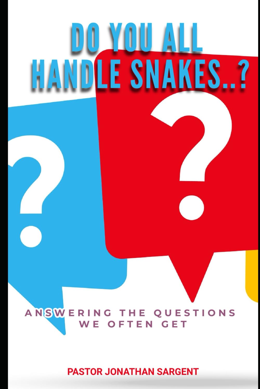 Do You Handle Snakes?