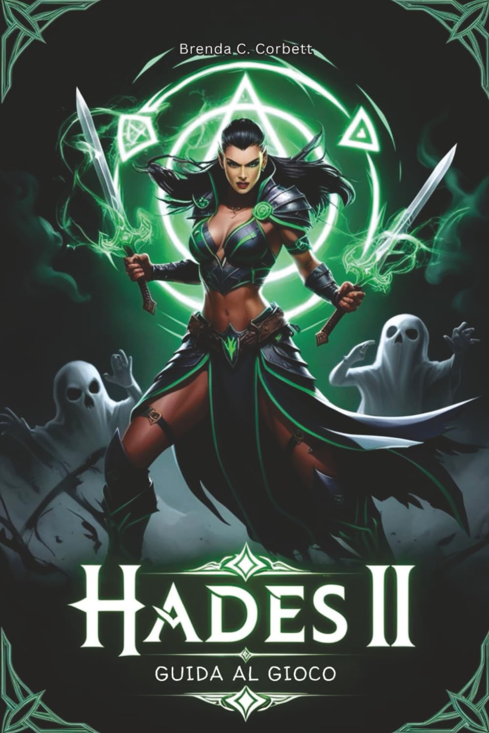 HADES II GUIDA AL GIOCO: Padroneggia ogni mossa di combattimento, svela ogni segreto e conquista l'oltretomba con strategie esperte per principianti e giocatori esperti