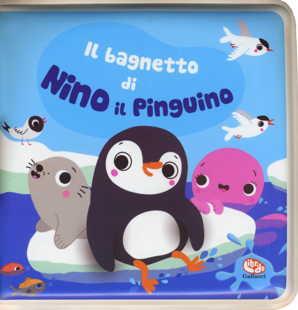 Il Bagnetto Di Nino Il Pinguino. Impermealibri. Ediz. A Colori. Con Pupazzetto - 4