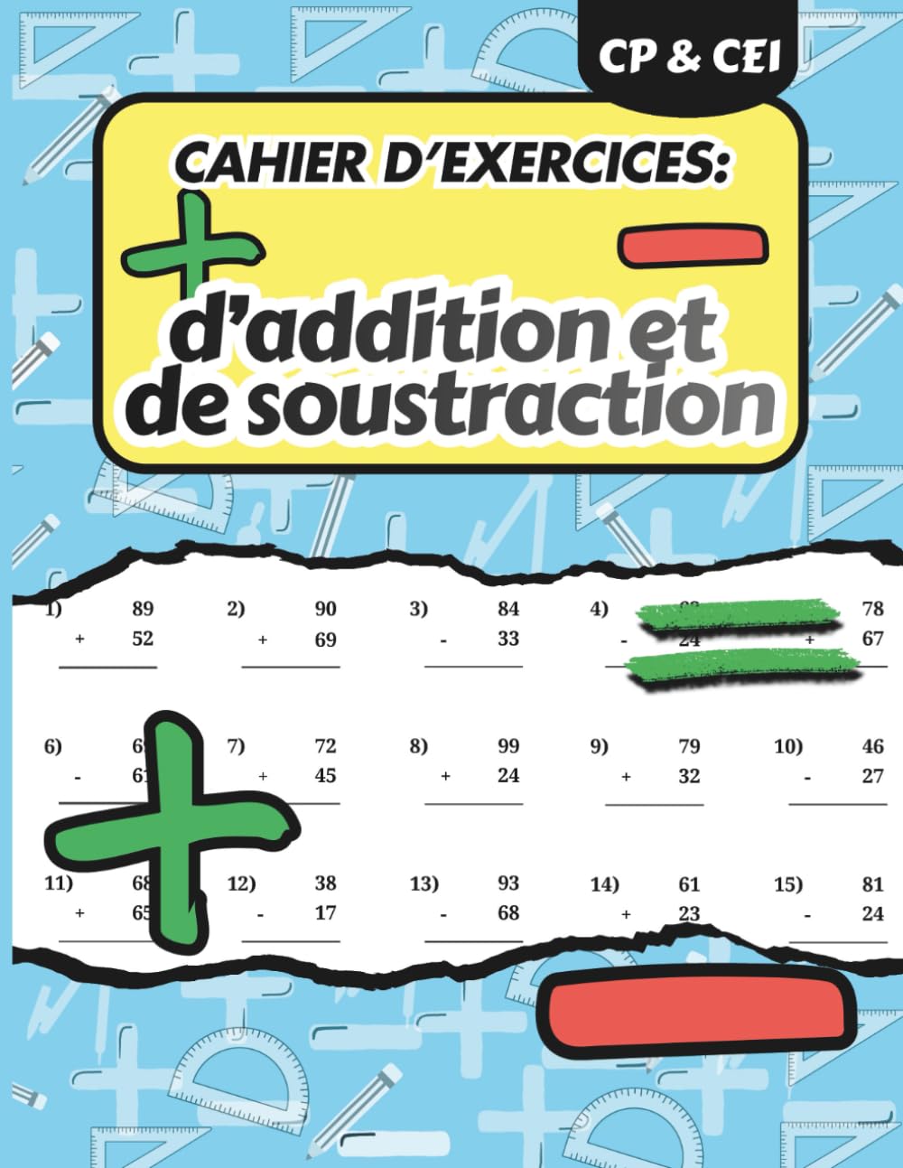 Cahier d’exercices d’addition et de soustraction: Mathématiques CP–CE1 pour enfants de 6 à 8 ans · Nombres de 1 à 99
