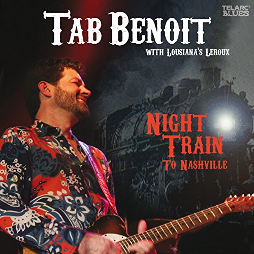 Tab Benoit feat. Louisiana's LeRoux