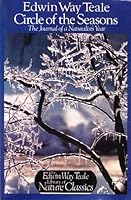 Circle of the Seasons: The Journal of a Naturalist's Year (Teale Books) 0396090168 Book Cover