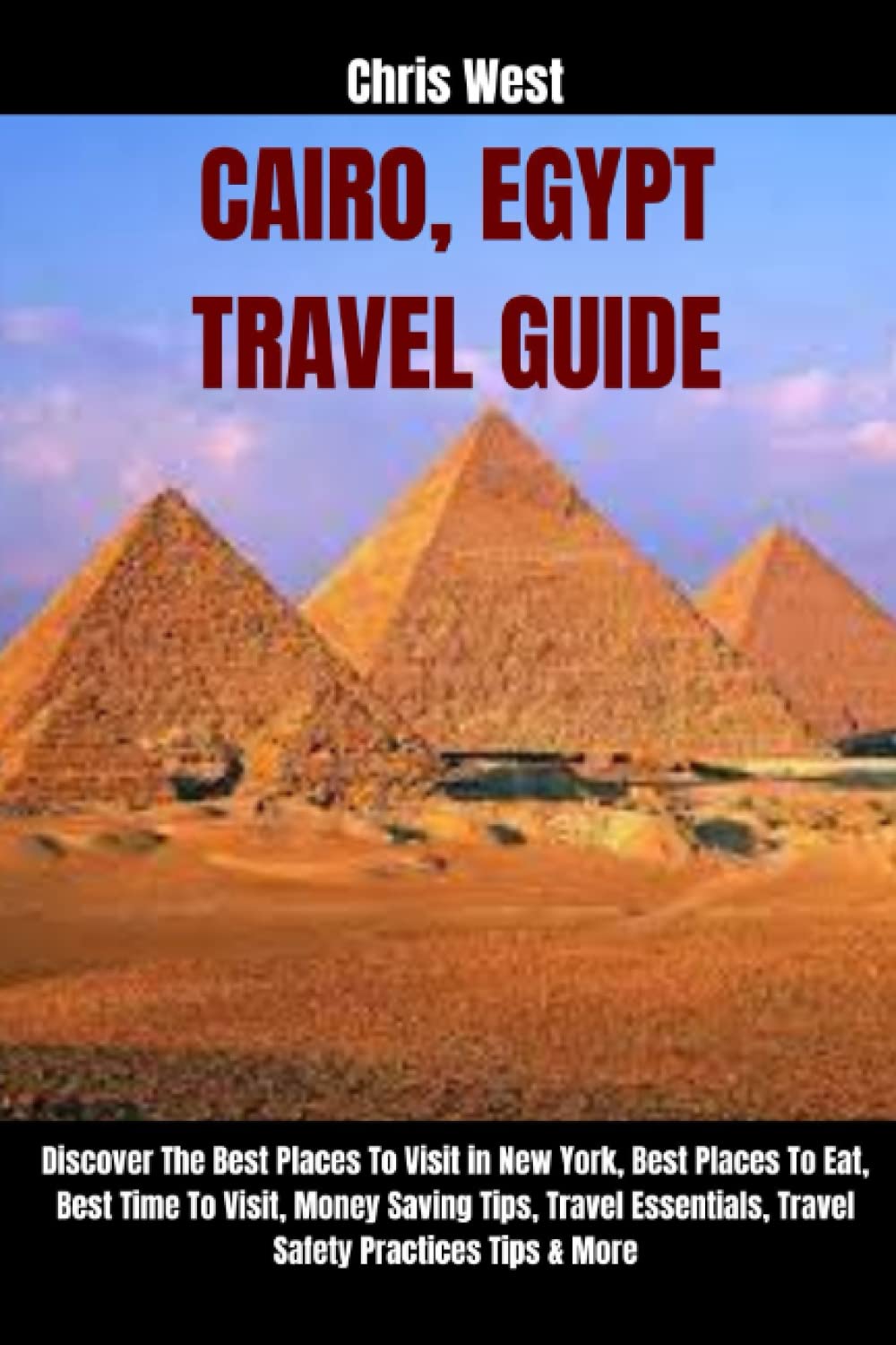 Buy CAIRO, EGYPT TRAVEL GUIDE 2023 Everything You Need To Know Before