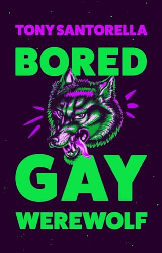 Portada de Bored Gay Werewolf