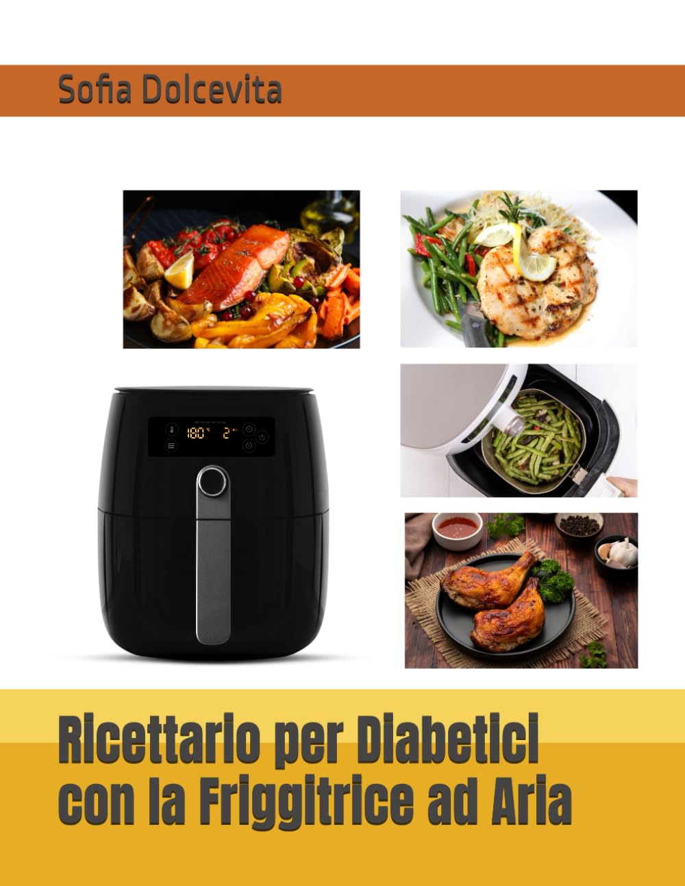 Ricettario per Diabetici con la Friggitrice ad Aria