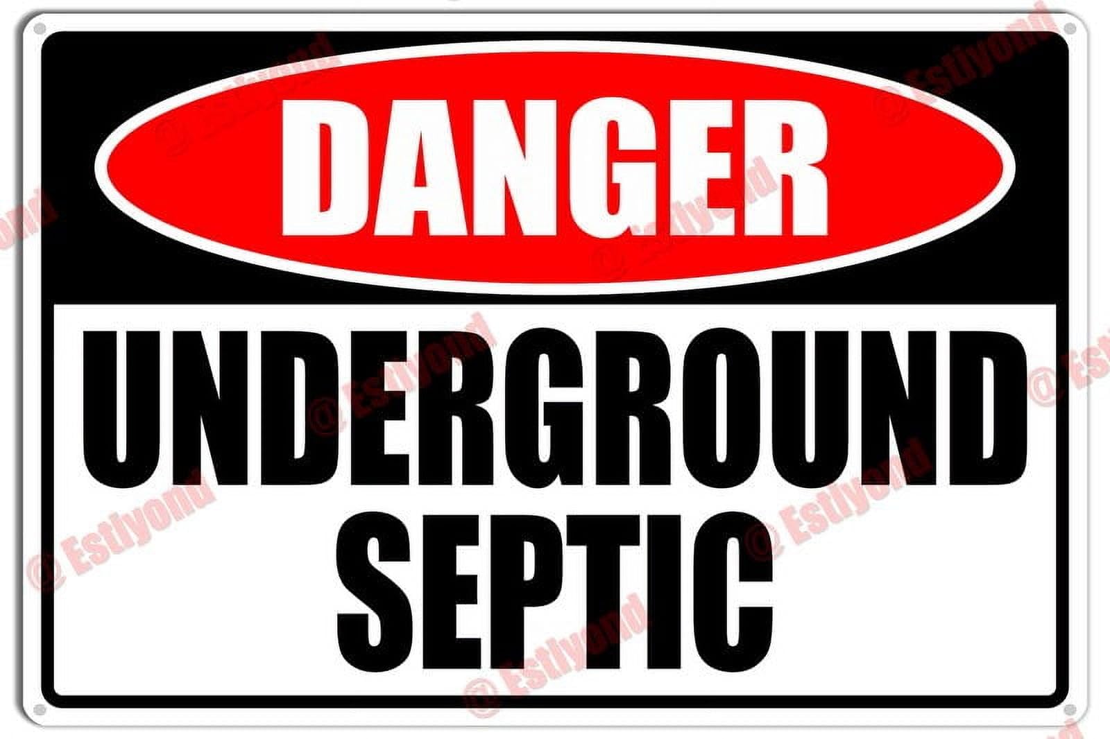 Underground Septic Caution Warning Notice Aluminum Metal Sign 12x16 Inches
