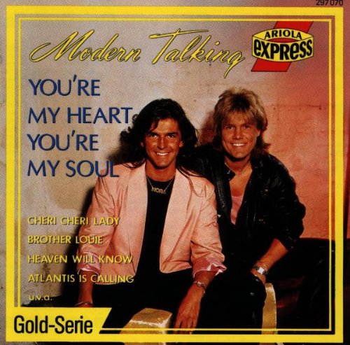 You're My Heart You're My Soul: Modern Talking: Amazon.ca: Music