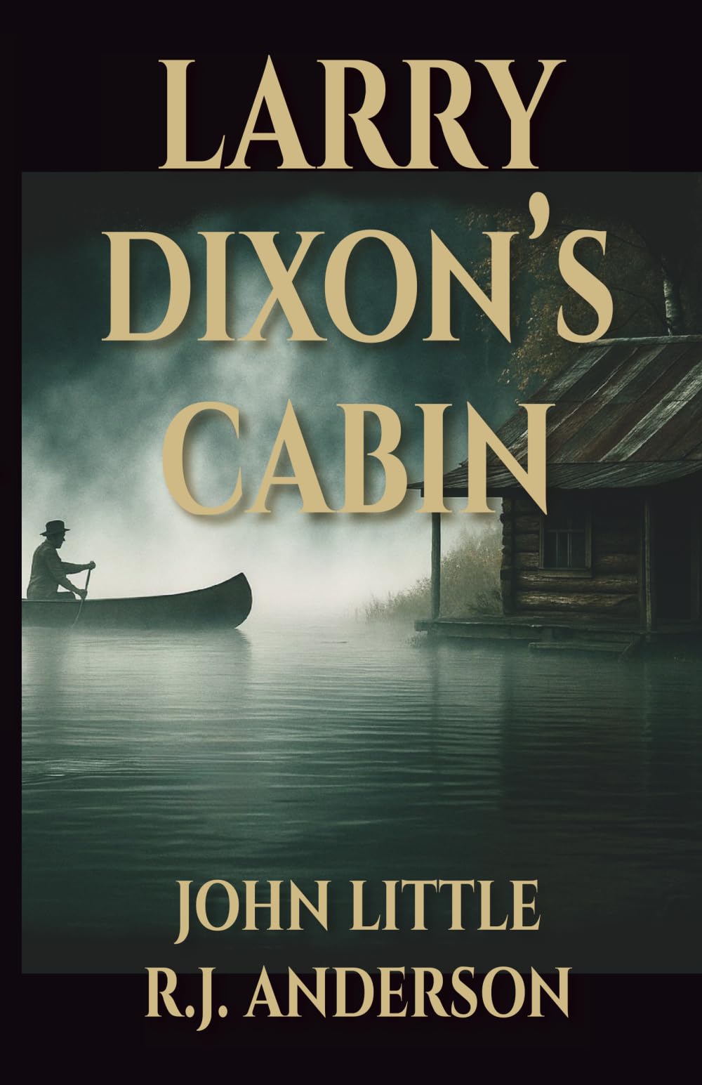 Larry Dixon's Cabin
