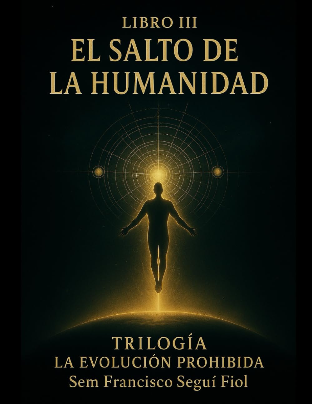 El Salto de la Humanidad (La Evolución Prohibida)