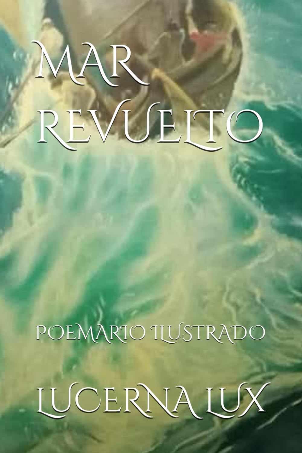 MAR REVUELTO: POEMARIO ILUSTRADO