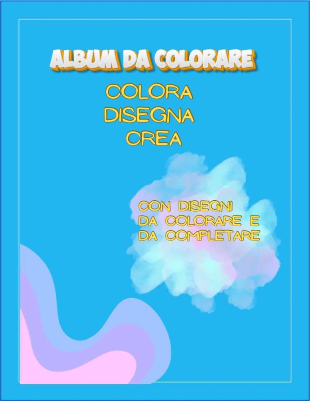 Album da colorare: Disegni da completare e colorare