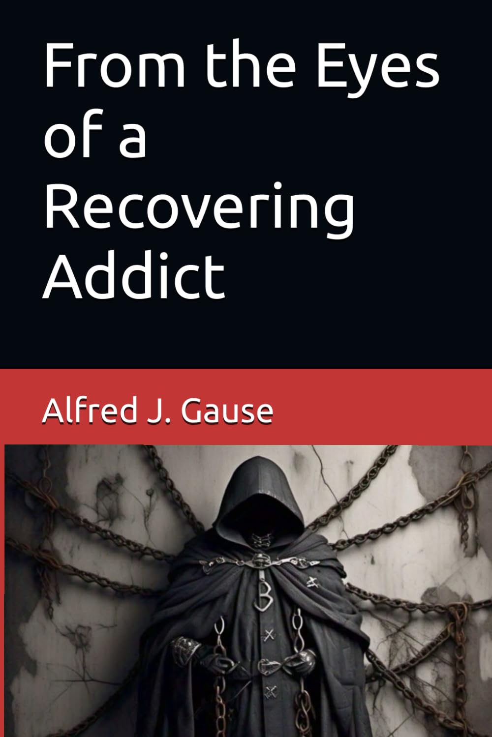 From the Eyes of a Recovering Addict