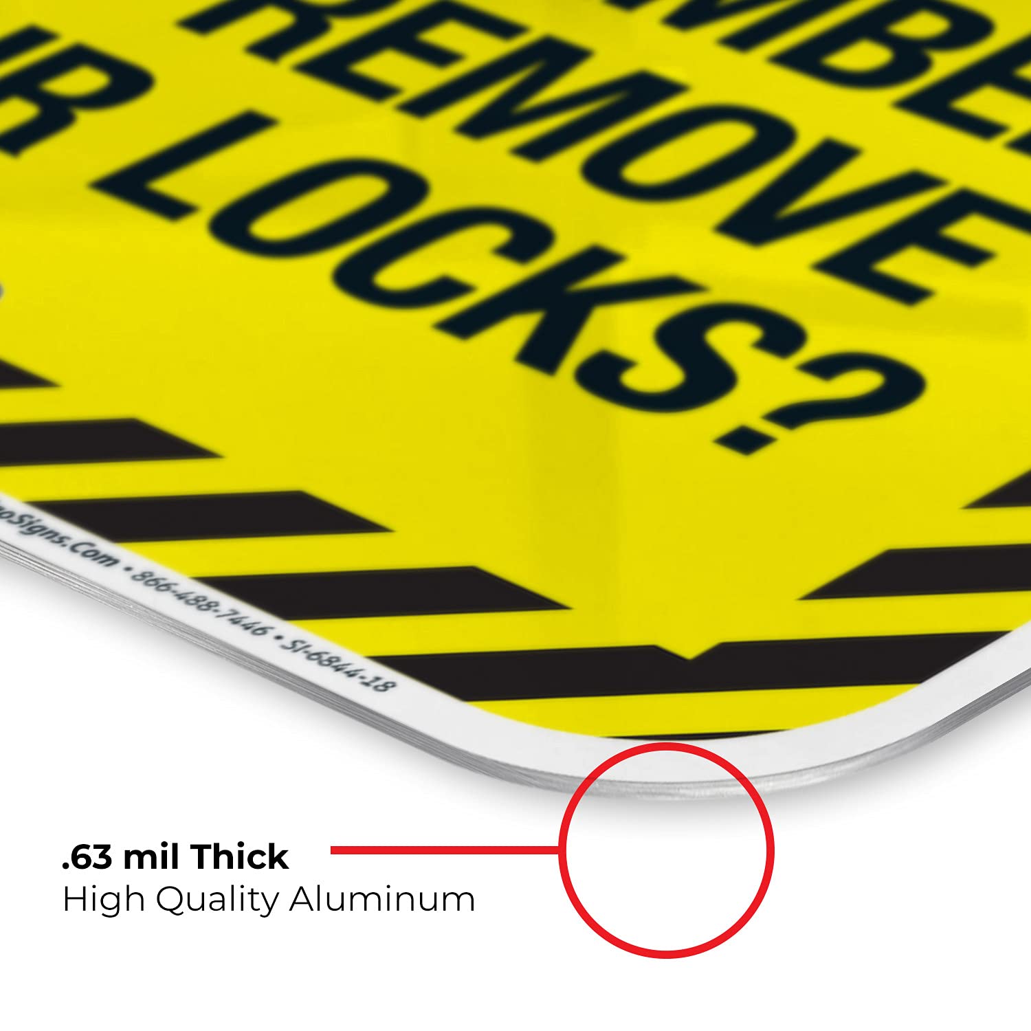 Did You Remember to Remove Your Locks? Sign, 12x18 Inches, Rust Free .063 Aluminum, Fade Resistant, Made in USA