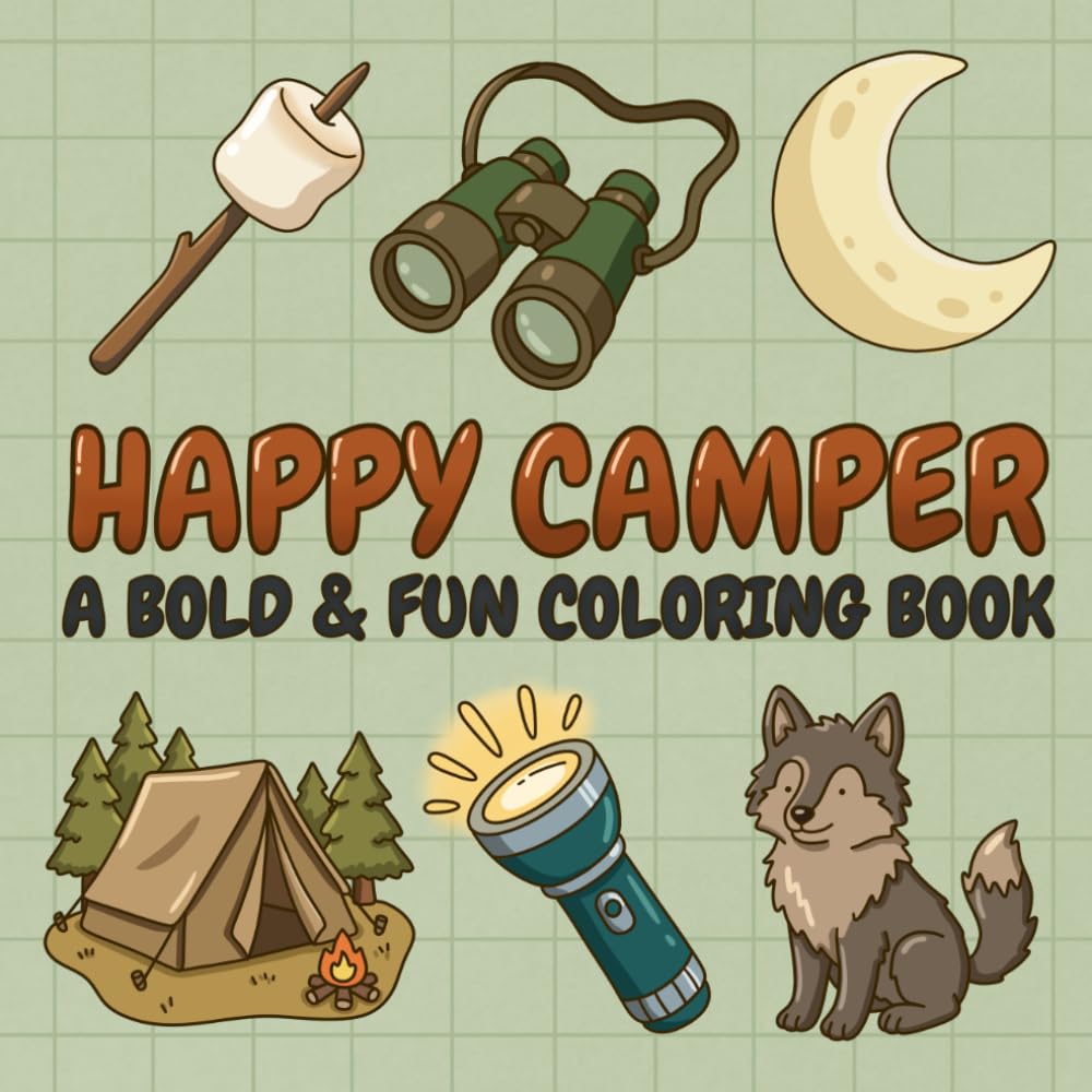 Happy Camper: A Bold & Fun Coloring Book (Bold & Easy Coloring Books)