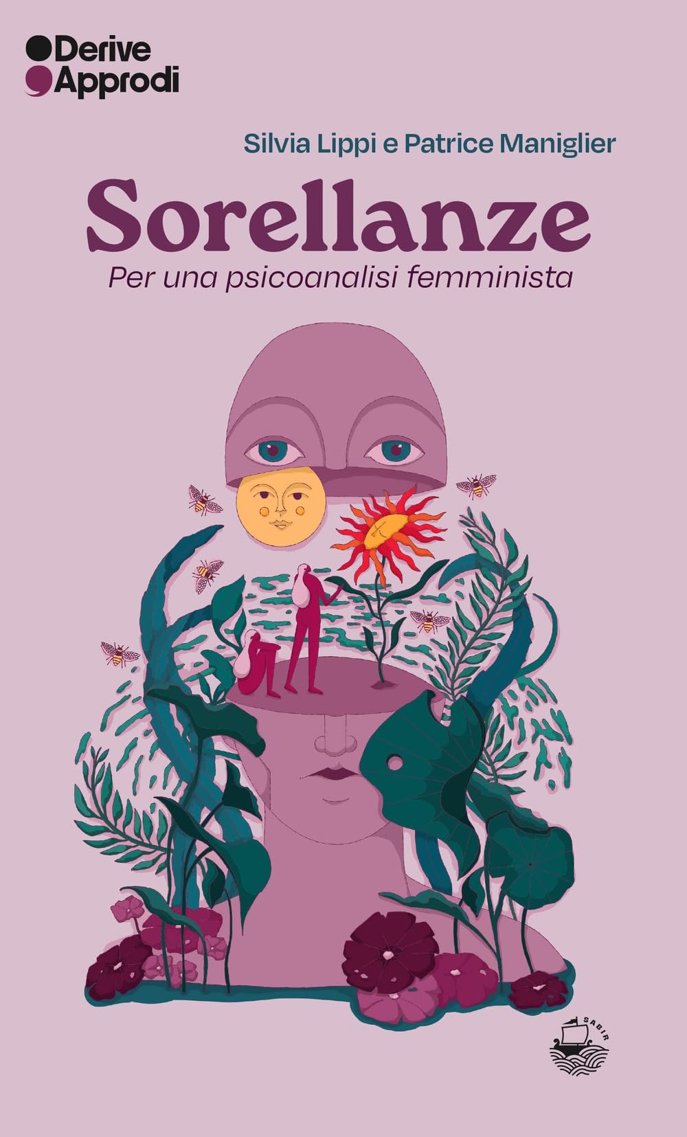 Sorellanze. Per una psicoanalisi femminista (Sabir) : Lippi, Silvia,  Maniglier, Patrice: Amazon.es: Libros