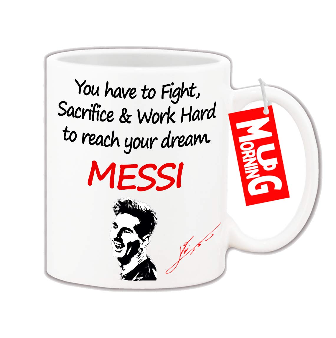 Mug Morning Messi Mug | Lionel Messi Coffee Mug | Leo Messi 10 Mug | You Have to Fight (Red Font) (B08GG11891) Amazon Price History, Amazon Price Tracker