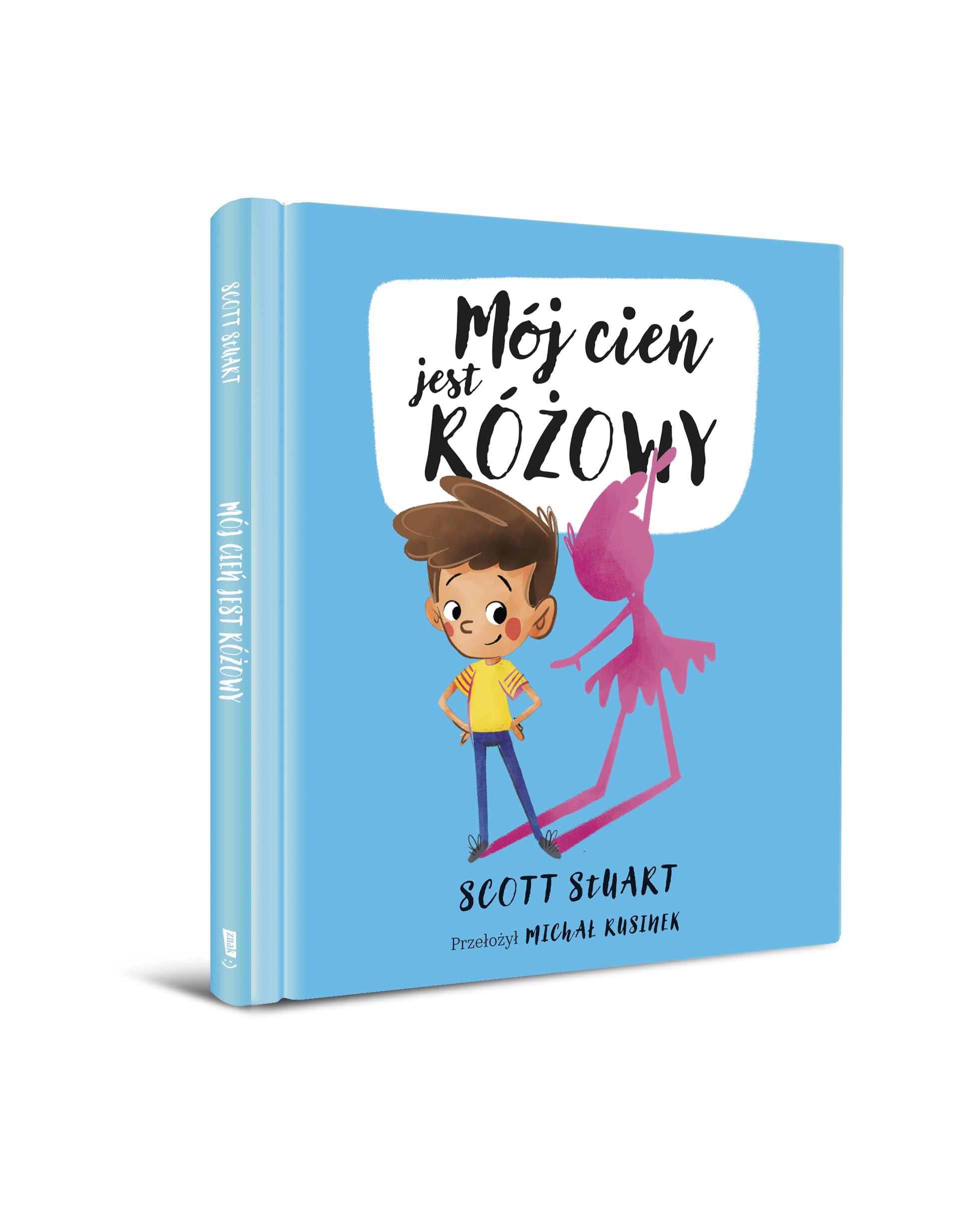 MÓJ CIEŃ JEST RÓŻOWY