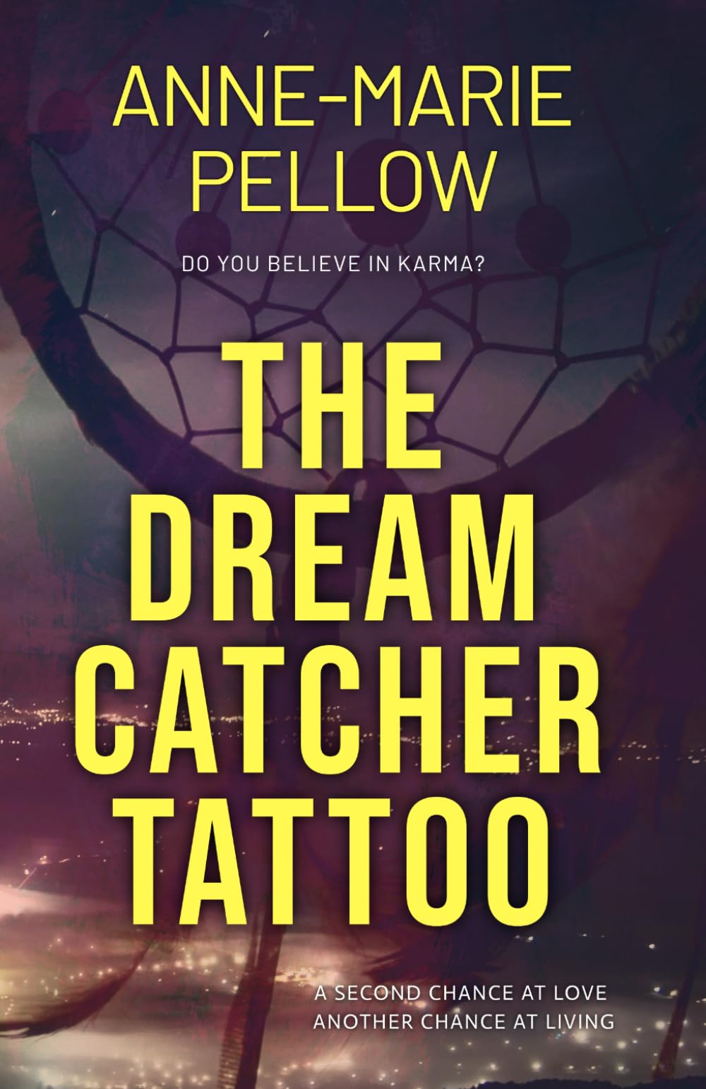 The Dreamcatcher Tattoo (Chapter and Verse)