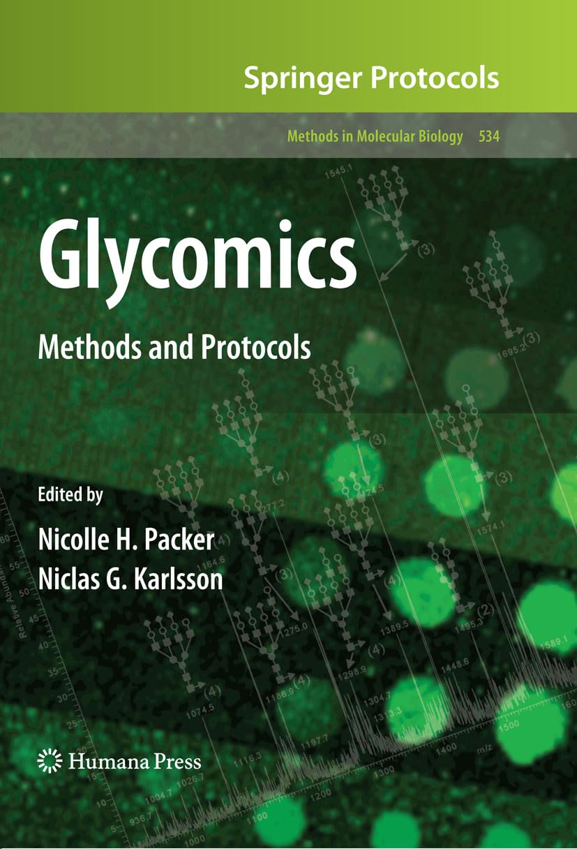 Glycomics: Methods and Protocols (Methods in Molecular Biology Book 534)