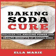 Baking Soda Cure Audiolibro Por Ella Marie arte de portada